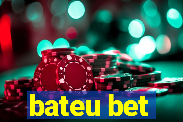 bateu bet